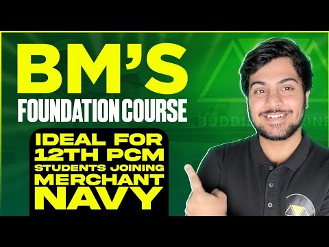 BM’s FOUNDATION COURSE – IDEAL FOR 12th PCM STUDENTS JOINING MERCHANT NAVY