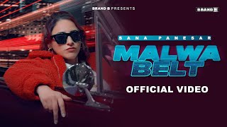 MALWA BELT ~ Sana Panesar ft Bunty Bains Video HD
