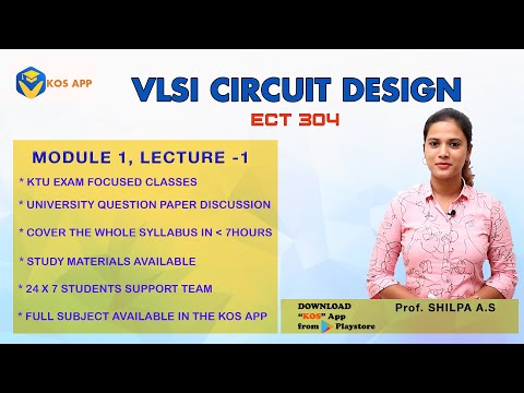 KTU VLSI – VLSI CIRCUIT DESIGN | MODULE 1 – PART 1 | S6 ECE | 2019 SCHEME | KOS APP