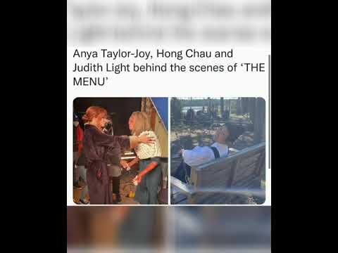Anya Taylor-Joy, Hong Chau and Judith Light behind the scenes of ‘THE MENU’