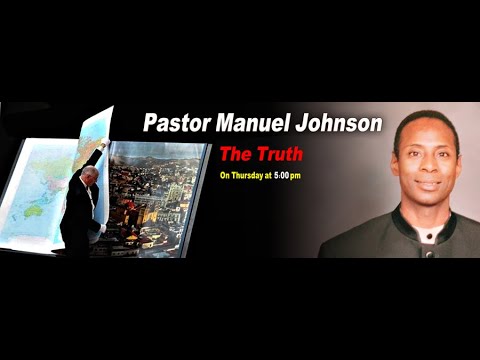 The Truth by Pastor Manuel Johnson 05-20-2021
