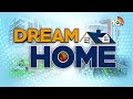 Dream Home | Hyderabad Real Estate News | My Home Group | 24-02-24 | 10TV