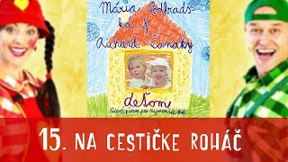 Spievankovo - Na cestike roh