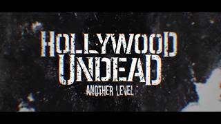 Hollywood Undead - Another Level (Lyric Video)