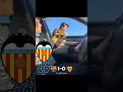 Valencia vs Barcelona💀