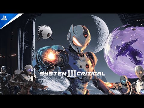 System Critical 3 - Launch Trailer | PS VR2 Games
