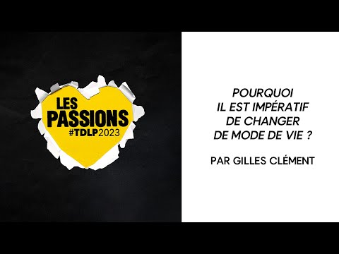 Vidéo de Gilles Clément