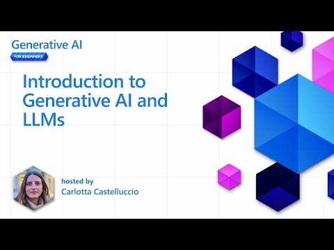 Introduction to Generative AI and LLMs [Pt 1] | Generative AI for Beginners