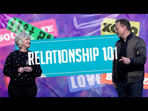 Relationship 101 - Part 1 | Will & Teresa McCain | February 5, 2023