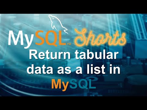 Episode-056 - Return tabular data as a list in MySQL