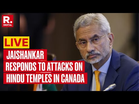Hindu Temple Attack in Canada: Jaishankar Calls for Strong Action | India-Canada Relations