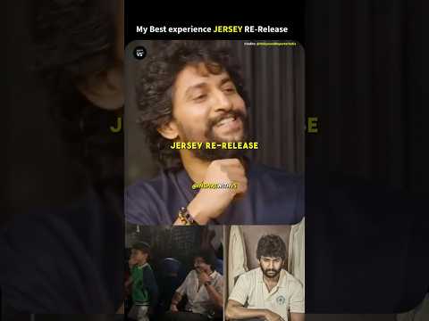 🥰Nani: JERSEY Re-Release is my best experience #shorts