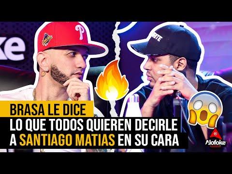 BRASA LE DICE LO QUE TODOS QUIEREN A SANTIAGO MATIAS EN SU CARA (ENTREVISTA X 3 VERSOS DE COLECCION)