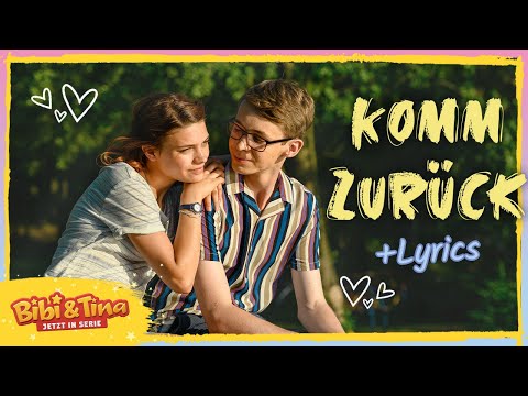 Bibi & Tina - Die Serie | Komm zurück - mit LYRICS zum Mitsingen