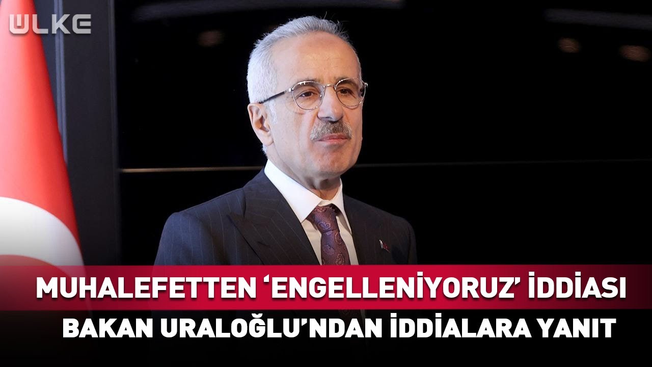 Muhalefetin 'Engelleniyoruz' İddialarına Bakan Uraloğlu'ndan Yanıt! #haber