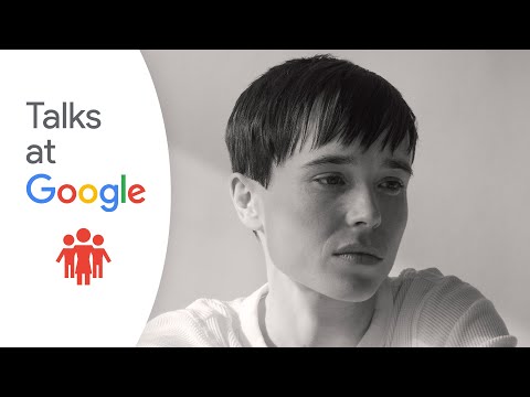 Elliot Page | Choosing Self-Love | Talks at Google