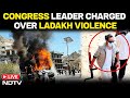 Leh Ladakh Protests LIVE | Congress Leader Charged Over Ladakh Violence, BJP Says He Was Part Of Mob