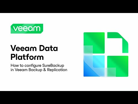 Veeam Data Platform: How to Configure SureBackup in Veeam Backup & Replication