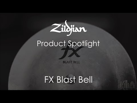 Zildjian Product Spotlight: FX Blast Bell