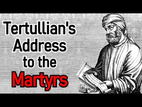 Tertullian's Address to the Martyrs