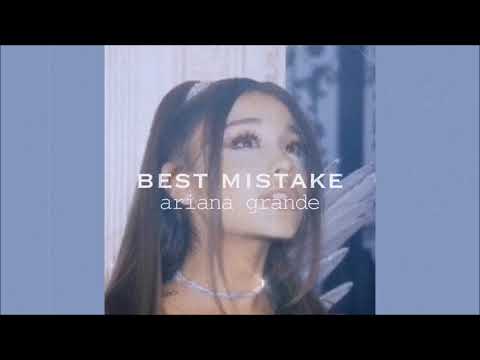 Ariana Grande - Best Mistake (slowed & reverb)