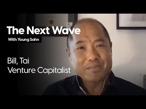 The Next Wave with Young Sohn - Riding Waves on the Ocean and in the Cloud with Bill Tai