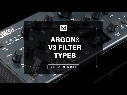 Modal Minute - ARGON8 v3 Filter Types