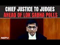 CJI Chandrachud | Chief Justice To Judges Ahead Of Lok Sabha Polls :Loyalty Should Be With