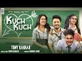 Tony Kakkar - Kuch Kuch  Ankitta Sharma Neha Kakkar  Priyank  New Hindi Song 2019