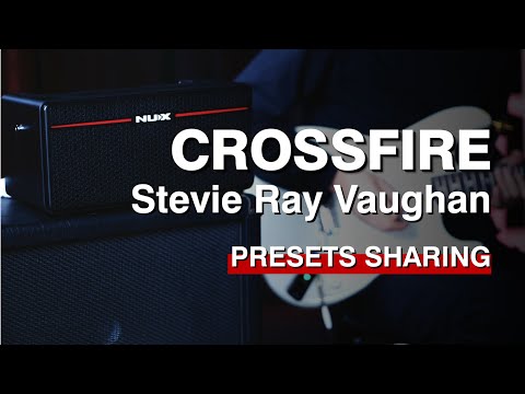 Crossfire - S.R.V. Presets Sharing | NUX MIGHTY SPACE | Tone Tuesday