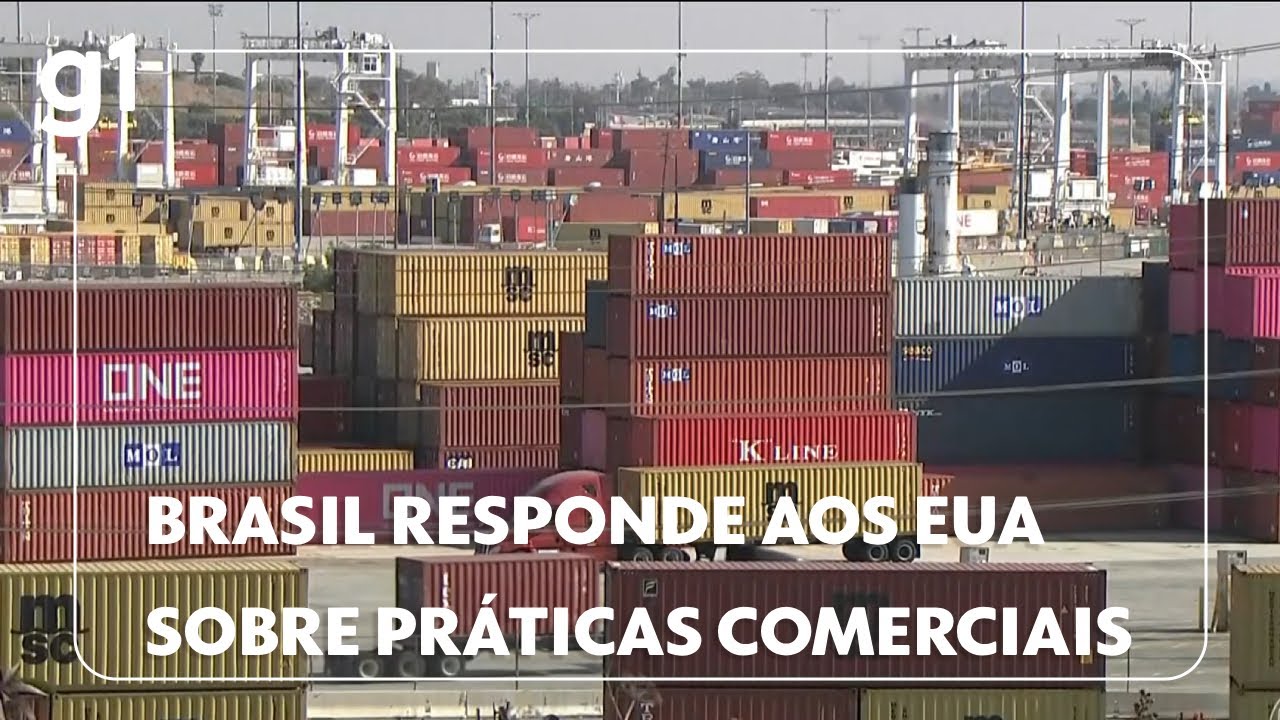 Brasil responde aos EUA sobre acusação de práticas comerciais desleais