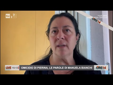 Omicidio Pierina Paganelli, le parole di Manuela Bianchi - Ore 14 del 22/02/2024