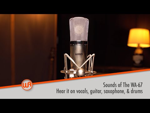 Sounds of the WA-67: Hear it on male/female vocals, saxophone, electric/acoustic guitar, & drums.