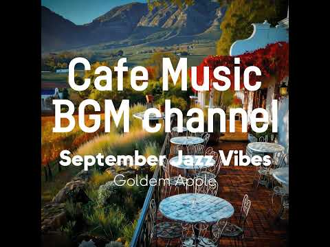 Cafe Music BGM channel - Goldem Apple (Official Music Video)
