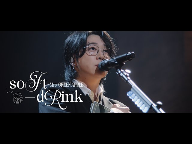 Mrs. GREEN APPLE – soFt-dRink【LIVE from “Harmony”】