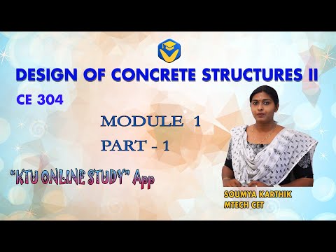 KTU DCS 1 | DESIGN OF CONCRETE STRUCTURES – MODULE 1 – PART 1- S6 CIVIL | KOS – KTU ONLINE STUDY APP