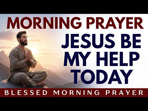 Call on the Name of Jesus and Watch God Work Today (Morning Prayer)