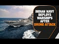Indian Navy Responds Swiftly: Warships Deployed After Drone Attack on MV Chem Pluto| News9