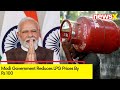This will benefit our Nari Shakti | Modi Govt Reduces LPG Prices By Rs 100 | NewsX