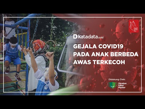 Gejala Covid19 pada Anak Berbeda, Awas Terkecoh | Katadata Indonesia