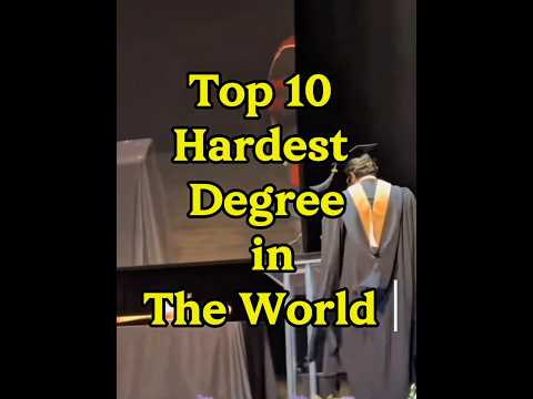 Top 10 Hardest Degrees in the World. #top10list #ustop10 #top10facts