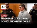 Jennifer Crumbley trial LIVE: Mother of Michigan’s Oxford High School shooter appears in court