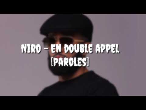 Niro - En double appel  Paroles/lyrics