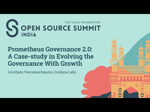 Prometheus Governance 2.0: A Case-study in Evolving the Governance With Gr... Goutham Veeramachaneni