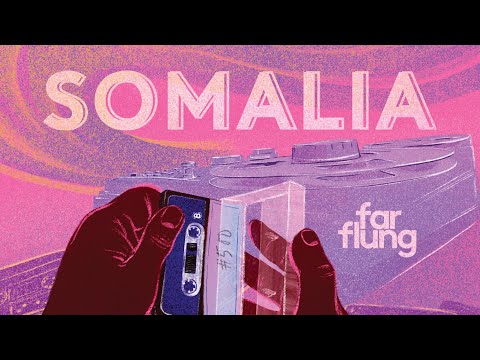 The Secret Somali Mixtapes | Far Flung with Saleem Reshamwala | TED Audio Collective