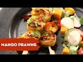 Mango Prawns | मैंगो प्रॉन्स कैसे बनाते हैं | #MangoliciousRecipes | Sanjeev Kapoor Khazana
