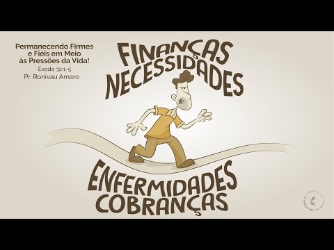 Terça - 18/11/2025 - Permanecendo Firmes e Fiéis em Meio às Pressões da Vida -  Pr. Ronivau Amaro