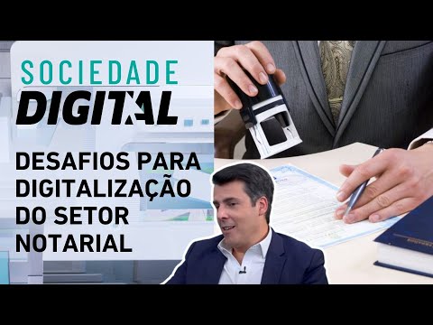 Contratos inteligentes: A nova era de digitalização dos cartórios | SOCIEDADE DIGITAL