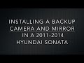 Installing a Backup Camera and Monitor in a Hyundai Sonata