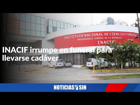 INACIF irrumpe en funeral para llevarse cadáver